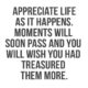 Appreciate Life