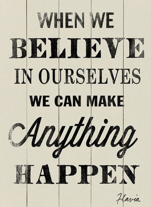 Believe In Ourselves