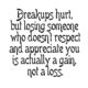 Breakups Hurt