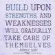 Build Upon Strengths