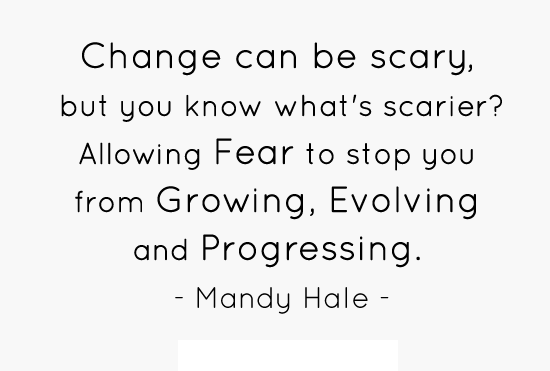 Change Can Be Scary