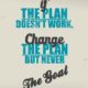 Change The Plan