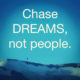 Chase Dreams