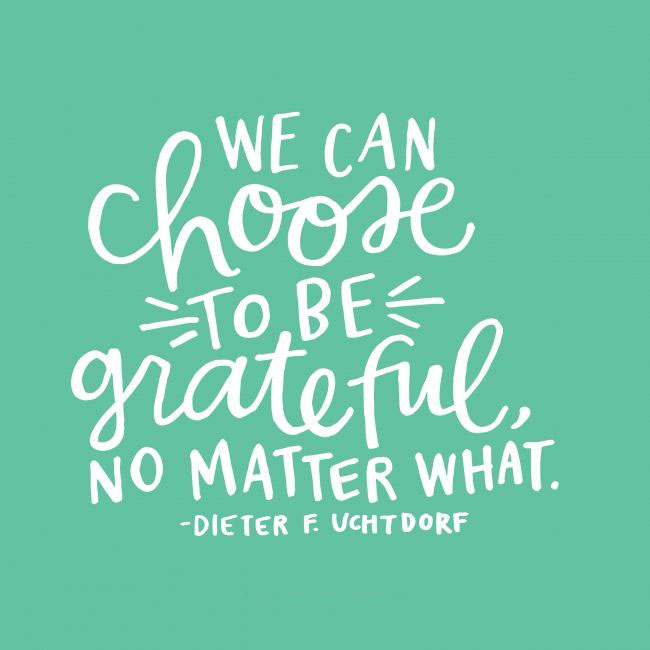 Choose To Be Grateful