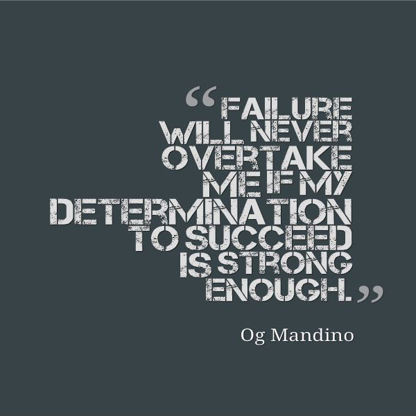 Determination To Succeed