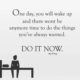 Do It Now Motivational Daily Quotes Sayings Pictures