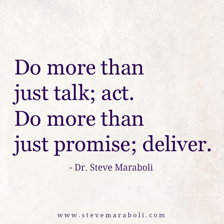 Do More Than Just Talk