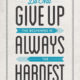 Do Not Give Up