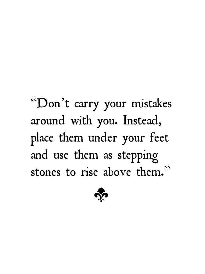Dont Carry Your Mistakes