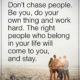 Dont Chase People Life Daily Quotes Sayings Pictures