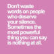 Dont Waste Words