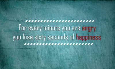 Every Minute You Are Angry