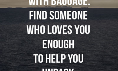 Everyone Comes With Baggage