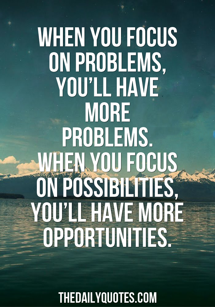 Focus On Possibilities