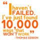 I Havent Failed