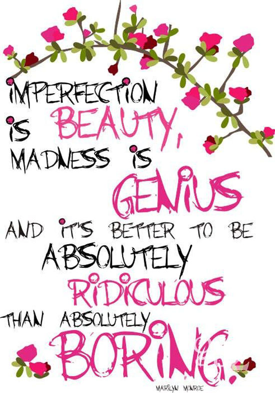 Imperfection Is Beauty