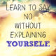 Learn To Say No