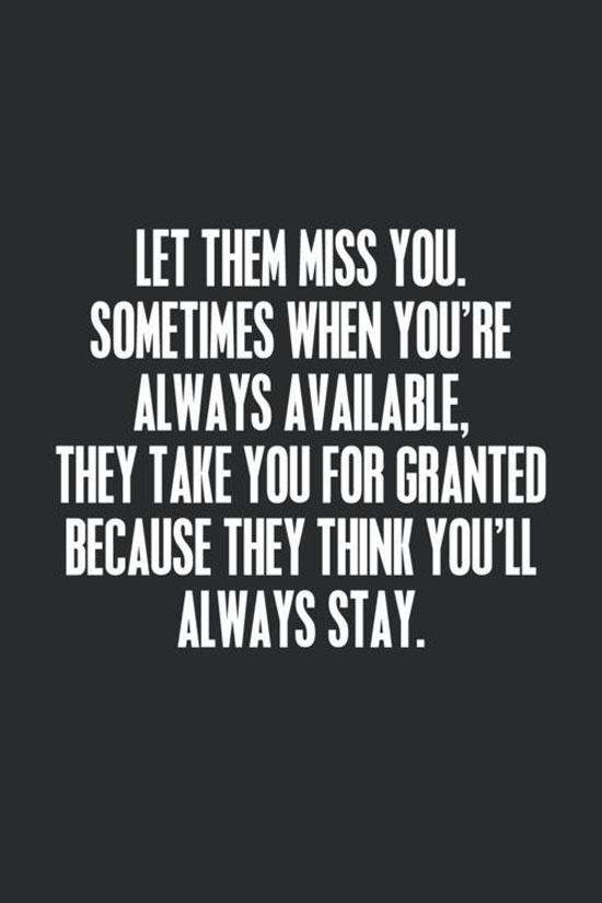 Let Them Miss You