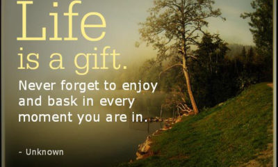 Life Is A Gift