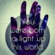 Light Up This World