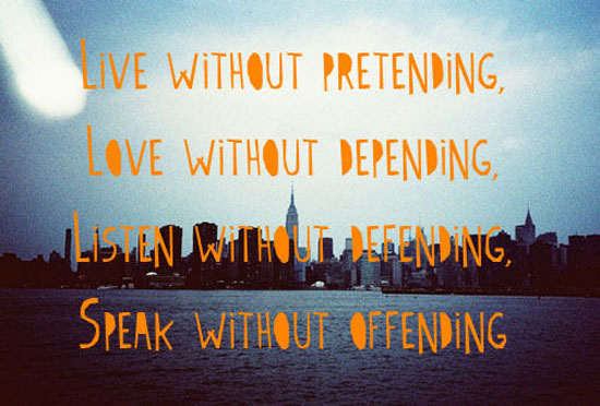 Live Without Pretending