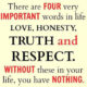 Love Honesty Truth Respect