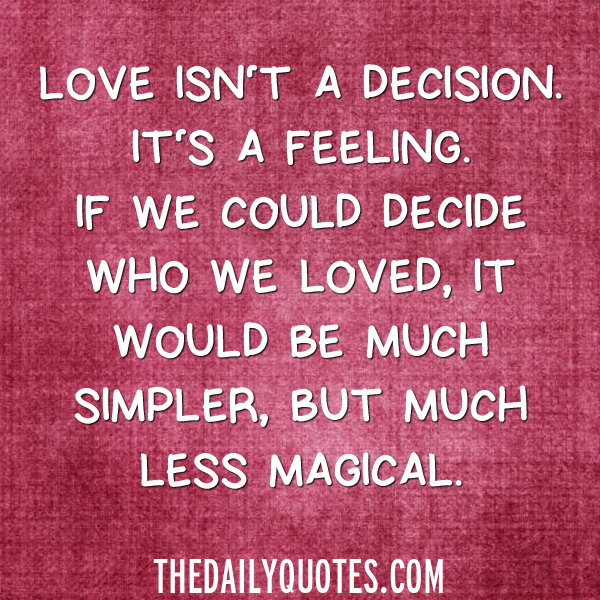 Love Isnt A Decision