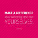 Make A Difference