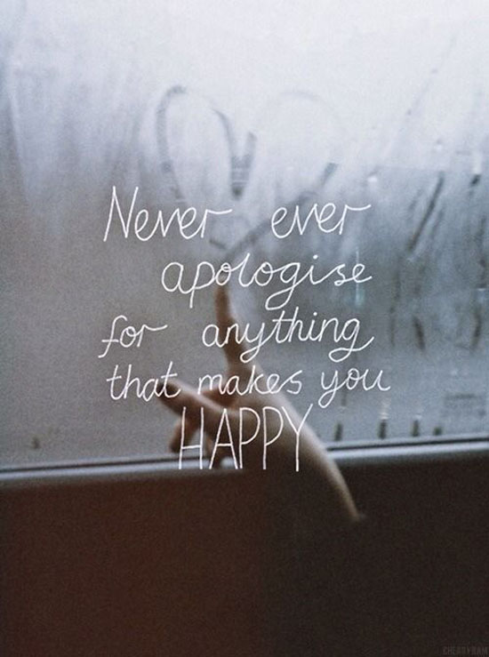 Never Apologise