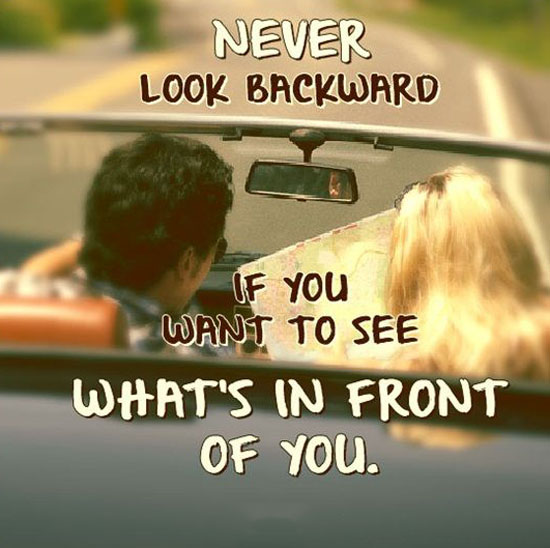 Never Look Backward