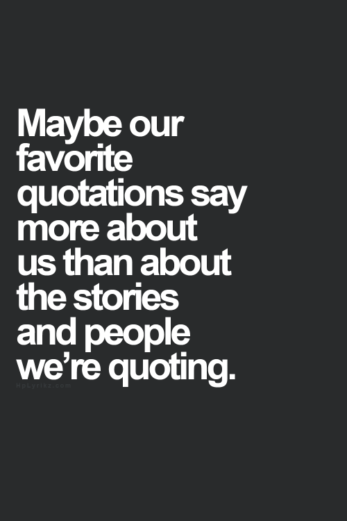 Our Favorite Quotations