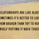 Relationships Are Like Glass