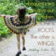 Roots And Wings