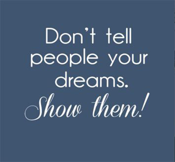 Show Them Your Dreams