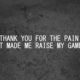 Thank You For The Pain