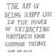 The Art Of Being Happy