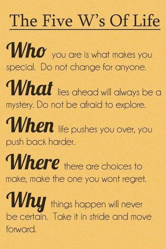 The Five Ws Of Life