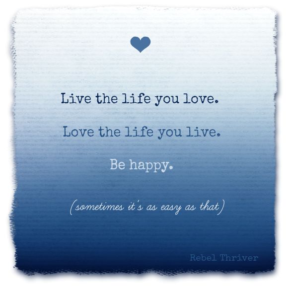 The Life You Love