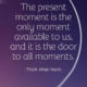 The Present Moment