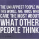 The Unhappiest People