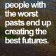 The Worst Pasts