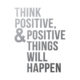 Think Positive