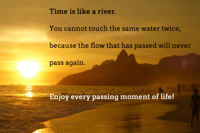 Time Is Like A River