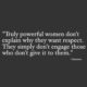 Truly Powerful Woman Daily Quotes Sayings Pictures