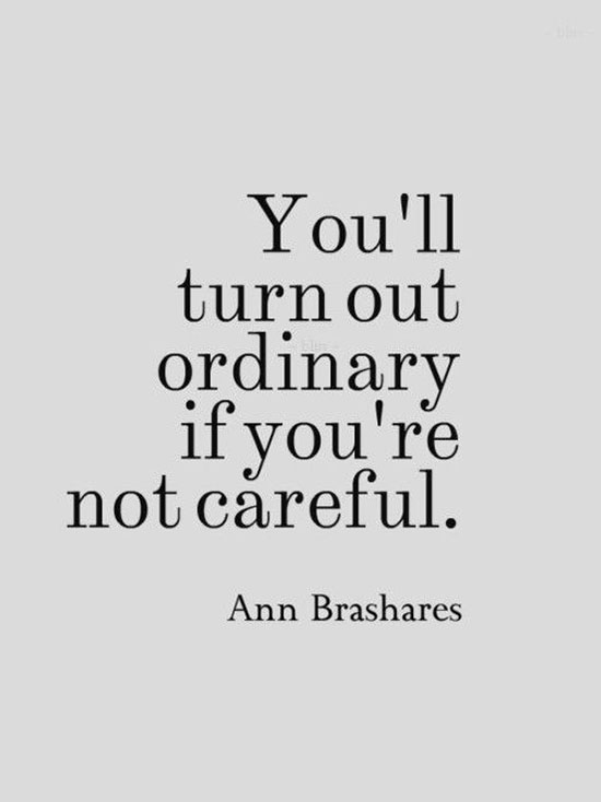 Turn Out Ordinary