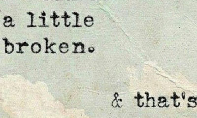 We Are All A Little Broken