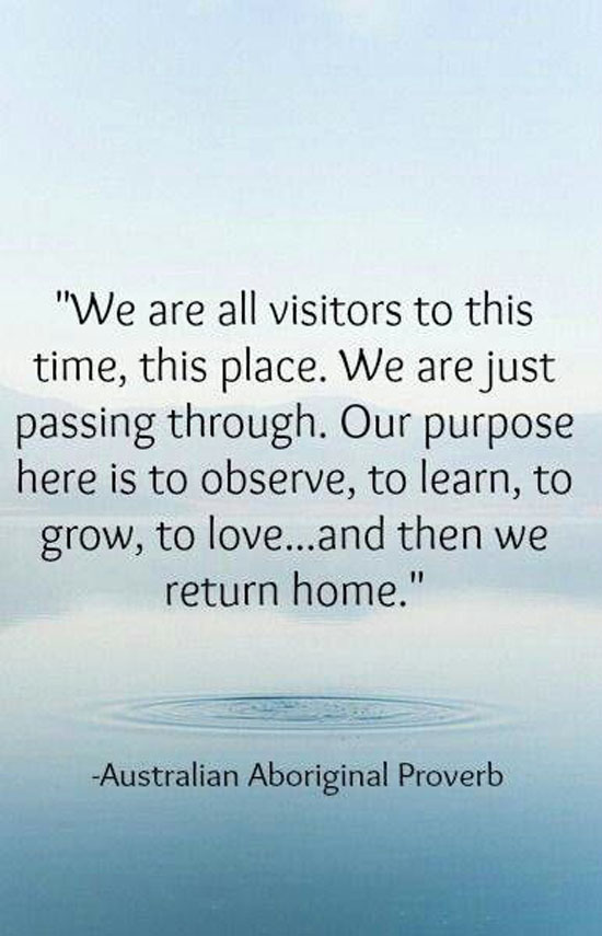 We Are All Visitors