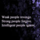 Weak People Revenge