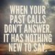 When Your Past Calls