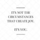 You Create Joy